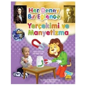 3E Grup - Her Deney Bir Eğlence- Yerçekimi ve Manyetizma - Martı Çocuk Yayınları