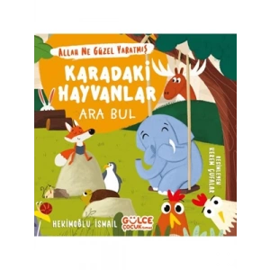 3E Grup - Karadaki Hayvanlar - Ara Bul - Allah Ne Güzel Yaratmış - Gülce Yayınları