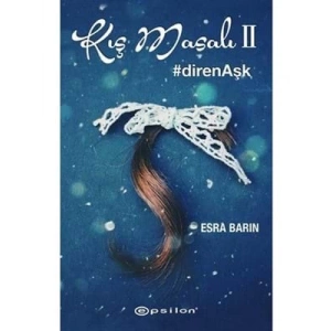 3E Grup - Kış Masalı 2-diren Aşk-epsilon Yayınları