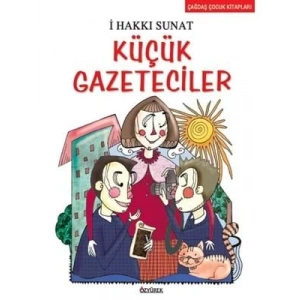 3E Grup - Küçük Gazeteciler-özyürek Yayınları