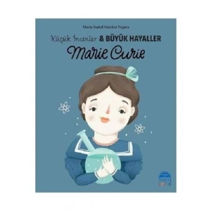 3E Grup - Küçük İnsanlar Büyük Hayaller-marie Curie-martı Çocuk Yayınları