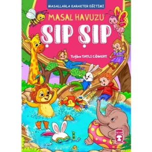 3E Grup - Masal Havuzu Şıp Şıp (ciltli) - Timaş Yayınları