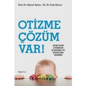 3E Grup - Otizme Çözüm Var!-hayykitap Yayınları