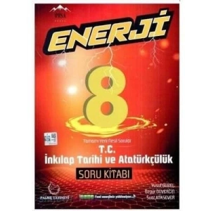 3E Grup - Palme Yay.- 8.sınıf Enerji T.c. İnkılap Tarihi ve Atatürkçülük Soru Kitabı 2324