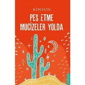 3E Grup - Pes Etme Mucizeler Yolda - Destek Yayınları