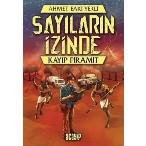 3E Grup - Sayıların İzinde- Kayıp Piramit - Acayip Yayınları
