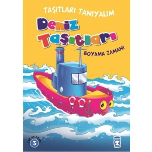 3E Grup - Taşıtları Tanıyalım- Deniz Taşıtları Boyama Zamanı- Timaş Yayınları