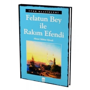 3E Grup - Türk Klasikleri - Felatun Bey İle Rakım Efendi - Ema Yayınları