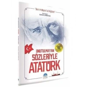 3E Grup - Unutulmayan Sözleriyle Atatürk-martı Çocuk Yayınları