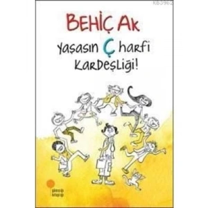 3E Grup - Yaşasın Ç Harfi Kardeşliği-günışığı Yayınları