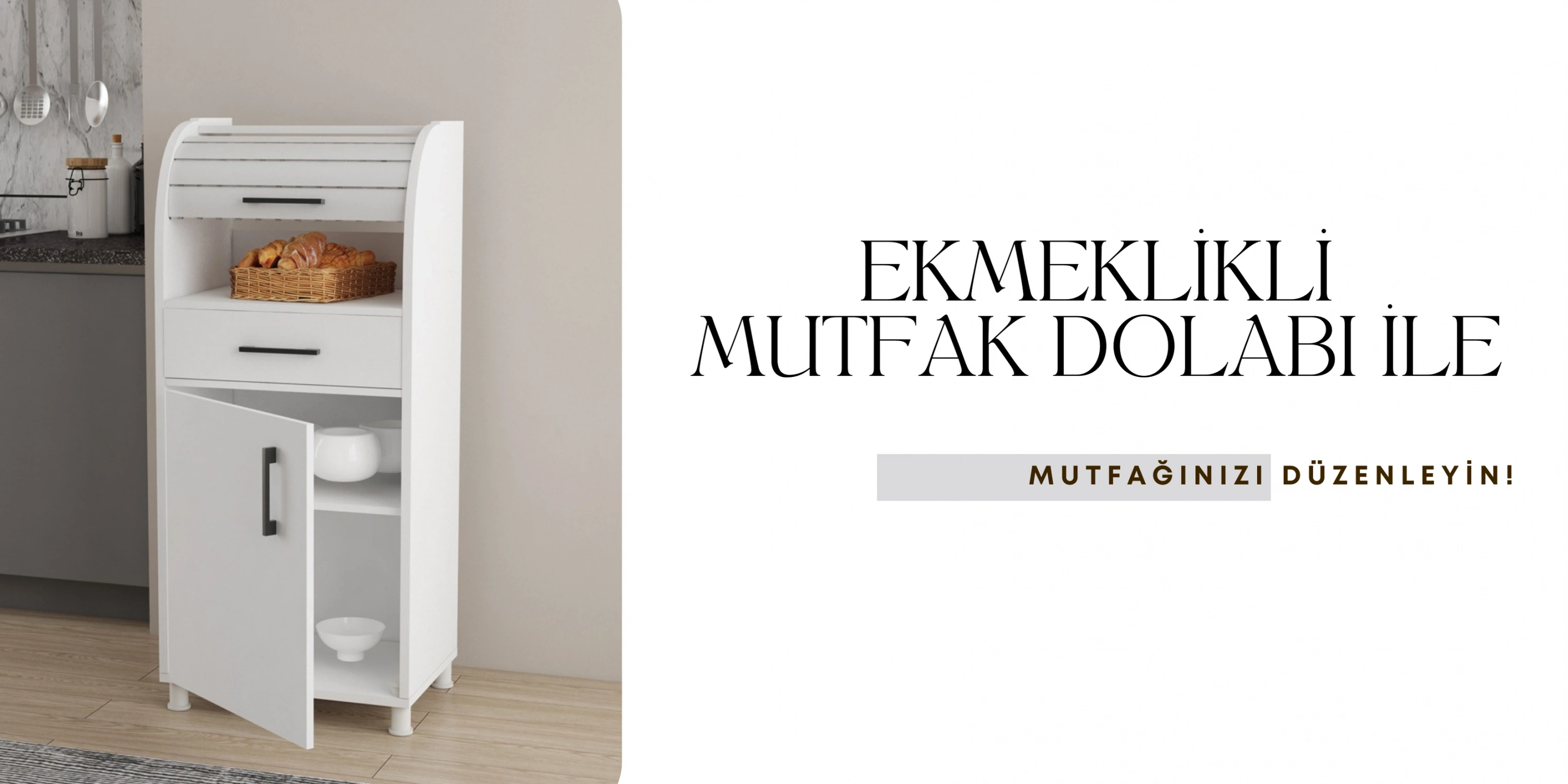 Ekmeklikli Mutfak Dolabı ile Mutfağınızda Düzen ve Şıklığı Bir Araya Getirin