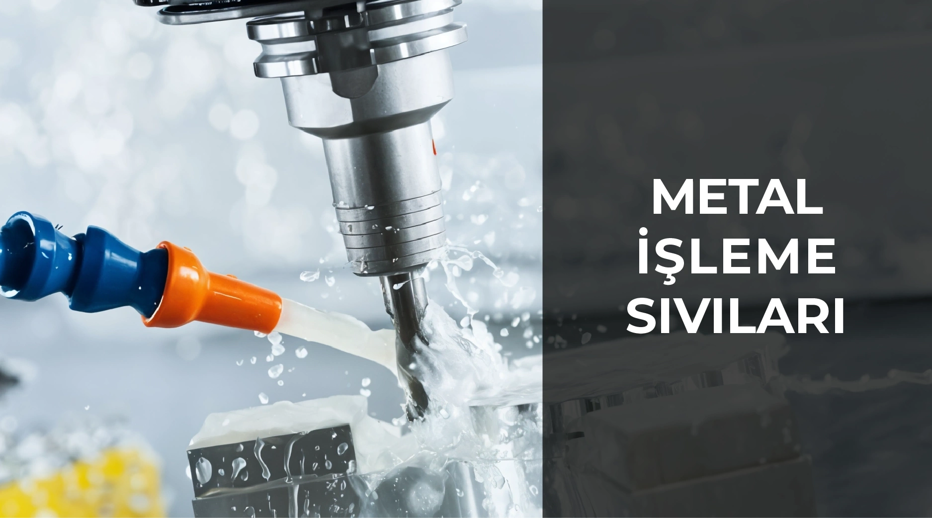 Metal İşleme Sıvıları
