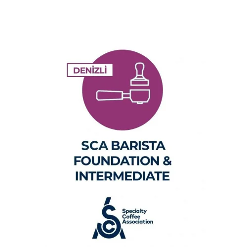SCA Barista Foundation & Intermediate Course 24-25-26 Nisan 2026