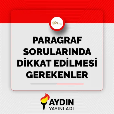 Paragraf Sorularında Dikkat Edilmesi Gerekenler