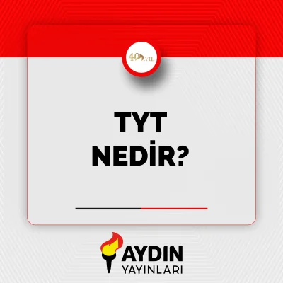 TYT Nedir?