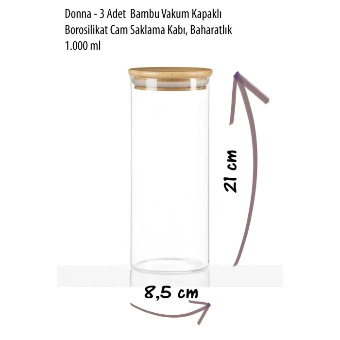 Donna - 3 Adet Bambu Vakum Kapaklı Borosilikat Cam Saklama Kabı 21 x 8,5 cm, Baharatlık 1.000 ml