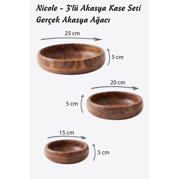 Nicole - 3lü Akasya Kase Seti Gerçek Akasya Ağacı 25 cm / 20 cm / 15 cm