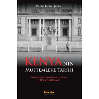 Kenya’nın Müstemleke Tarihi