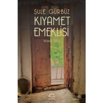 Kıyamet Emeklisi 2. Cilt