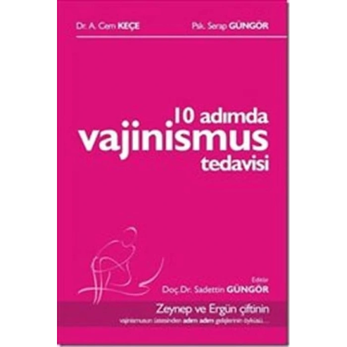 10 Adımda Vajinismus Tedisi