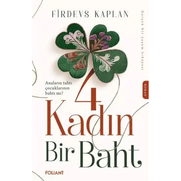 4 Kadın Bir Baht