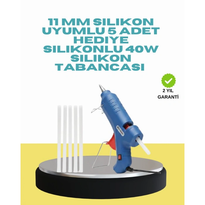5 Silikon Hediyeli 40W Silikon Tabancası Ev ve Hobi Kullanımı