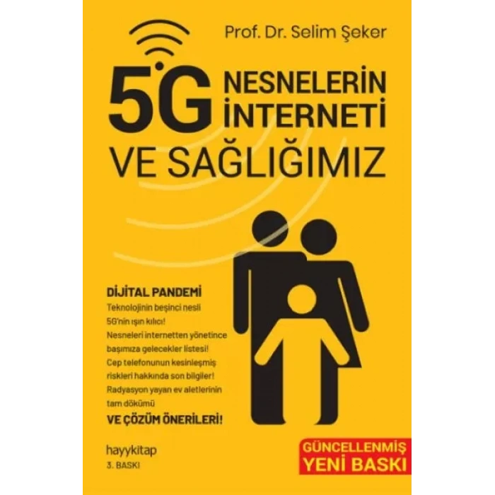 5G Nesnelerin İnterneti ve Sağlığımız