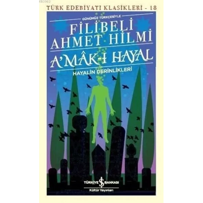 Amak-ı Hayal - Türk Edebiyatı Klasikleri
