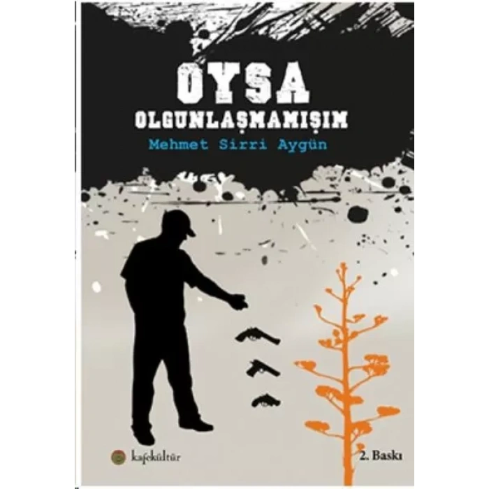 a Ounlaşmamışım