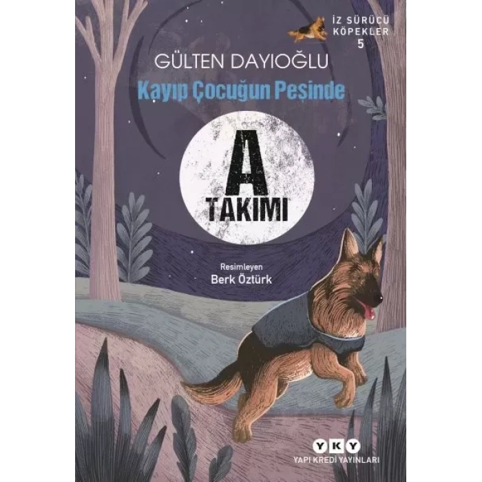 A Takımı İz Sürücü Köpekler 5 - Kayıp Çuğun Peşinde