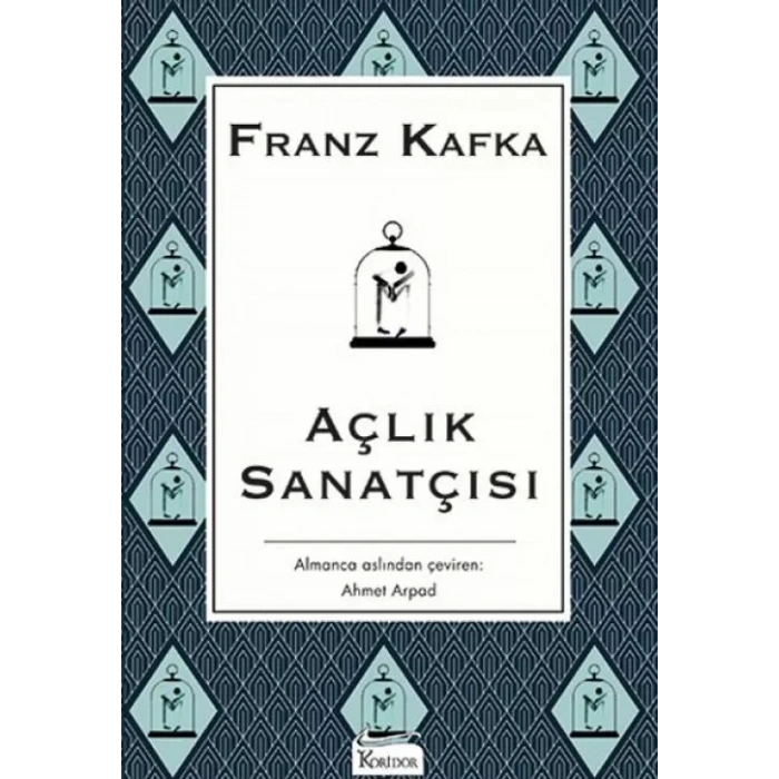 Açlık Sanatçısı - (Bez Ciltli)