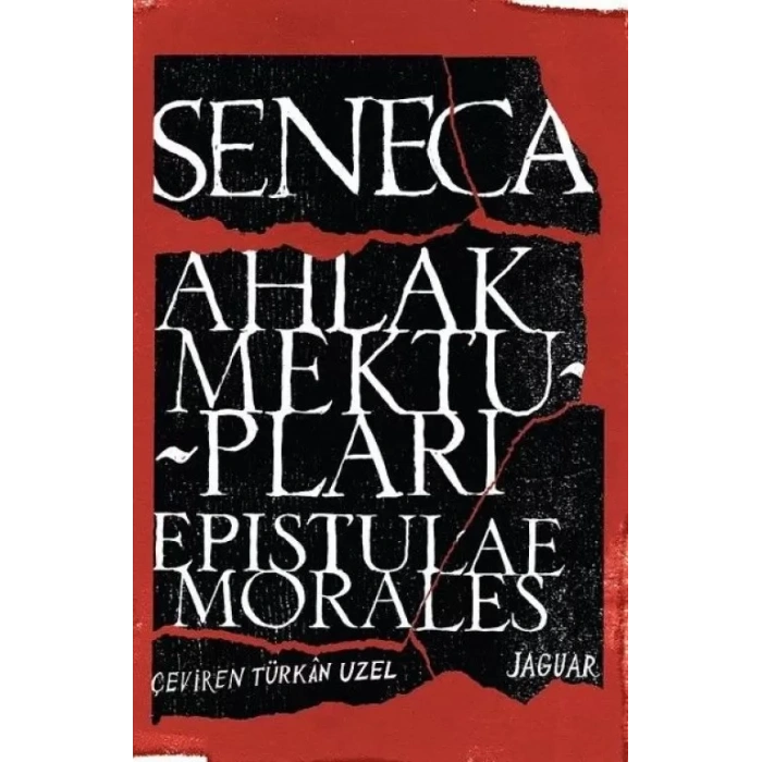 Ahlak Mektupları - Epistulae Morales