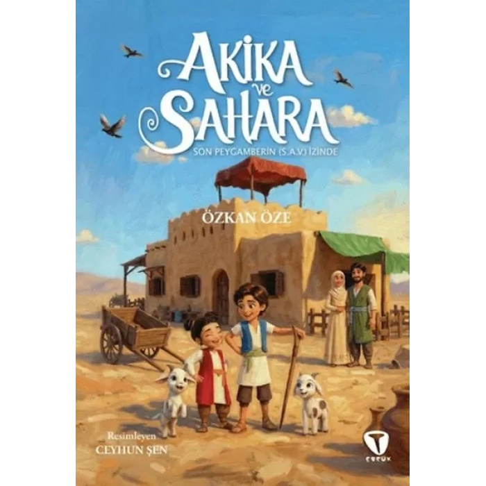 Akika ve Sahara: Son Peygamberin (s.a.v.) İzinde