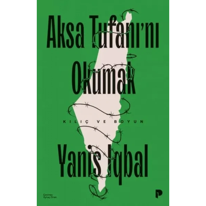 Aksa Tufanı`nı Okumak