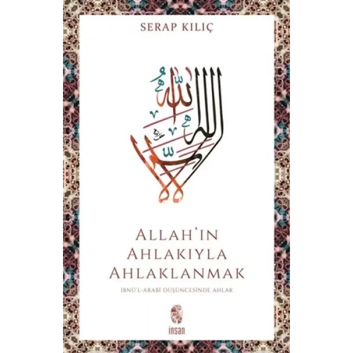 Allah’ın Ahlakıyla Ahlaklanmak