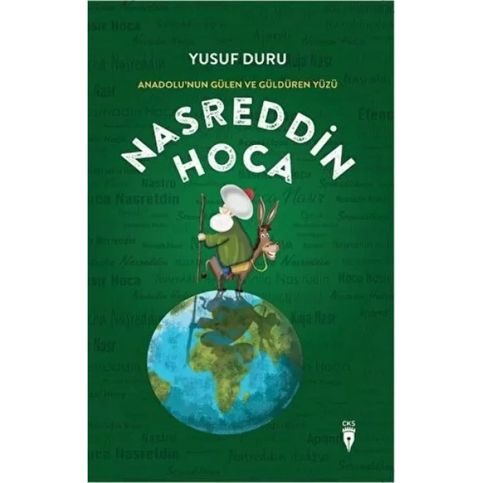 Anadolu’nun Gülen Ve Güldüren Yüzü Nasreddin Ha