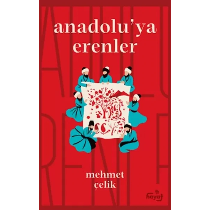 Anadolu’ya Erenler