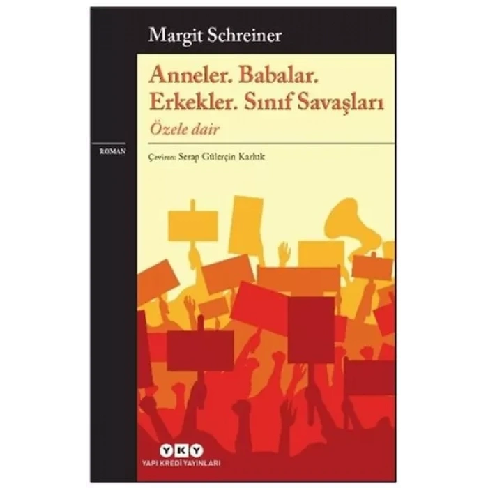 Anneler. Babalar. Erkekler. Sınıf Saşları Özele Dair