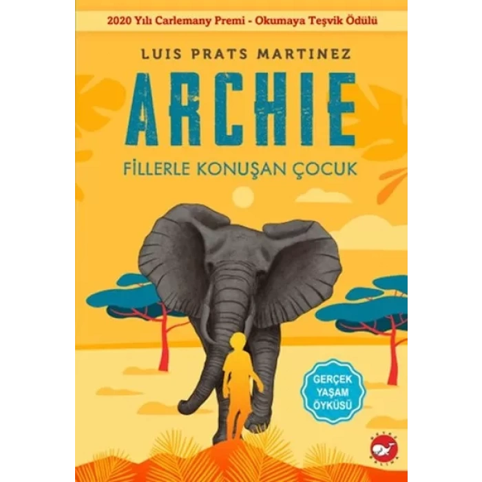Archıe - Fillerle Konuşan Çuk