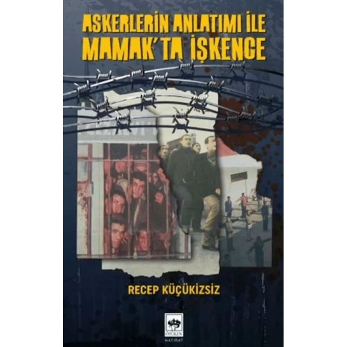 Askerlerin Anlatımı İle kta İşkence