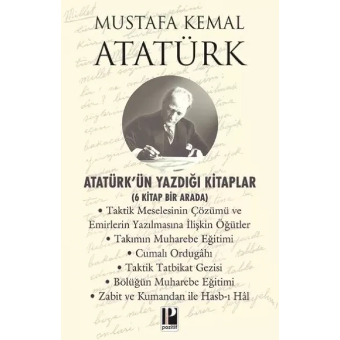 Atatürk’ün Yazdığı lar - 6  Bir Arada