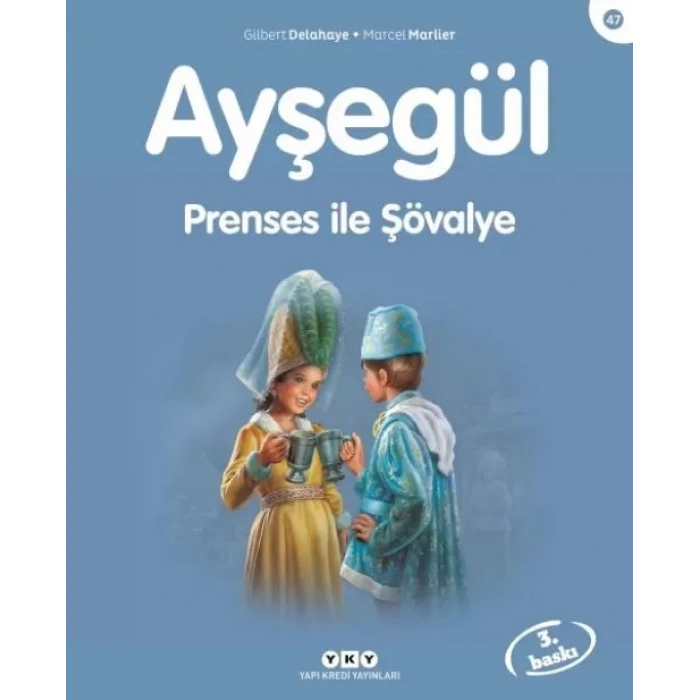 Ayşegül Serisi 47 - Prenses ile Şövalye