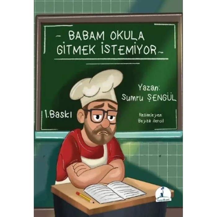 Babam Okula Gitmek İstemiyor