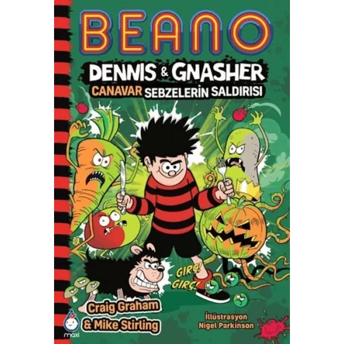Beano Dennis & Gnasher Canar Sebzelerin Saldırısı