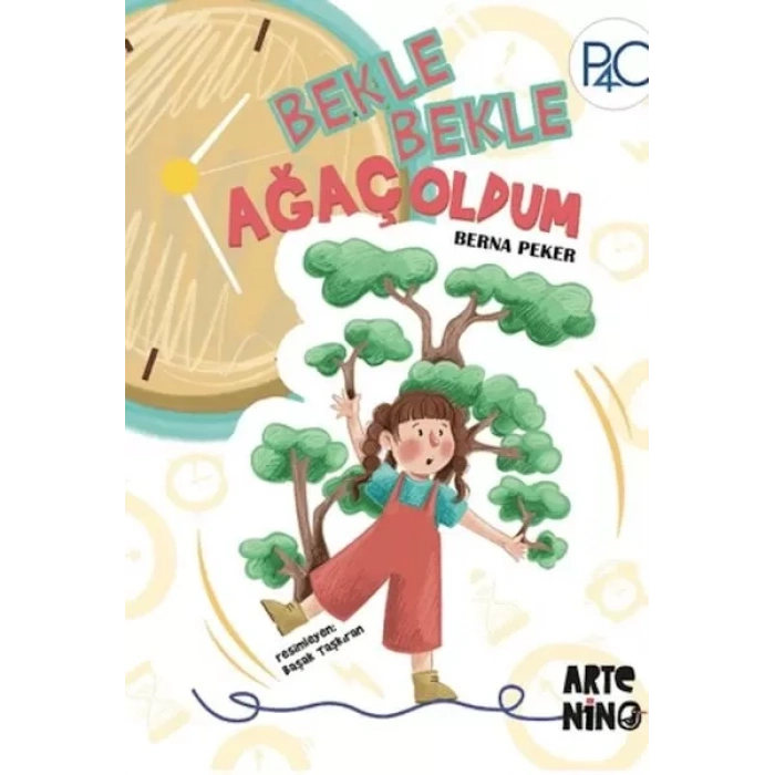 Bekle Bekle Ağaç Oldum