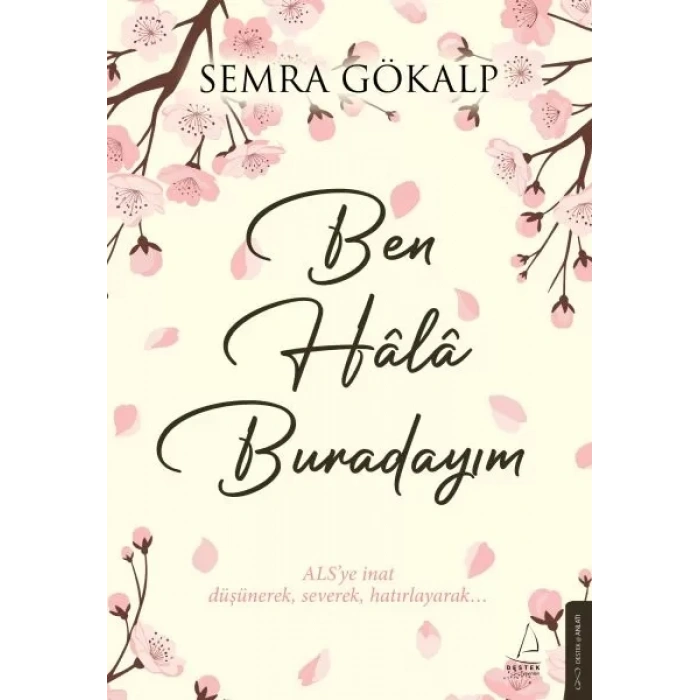 Ben Hâlâ Buradayım