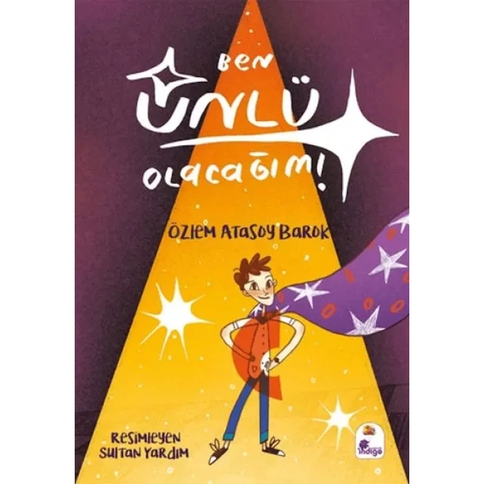 Ben Ünlü Olacağım!
