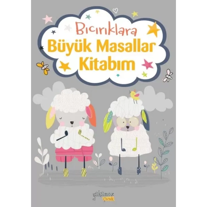 Bıcırıklara Büyük Masallar Kitabım