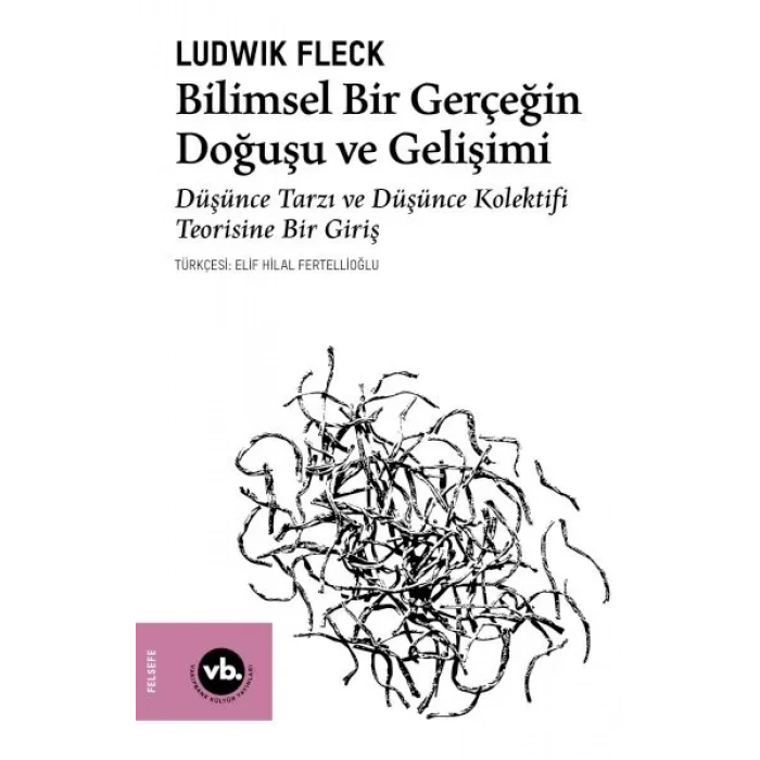 Bilimsel Bir Gerçeğin Doğuşu ve Gelişimi