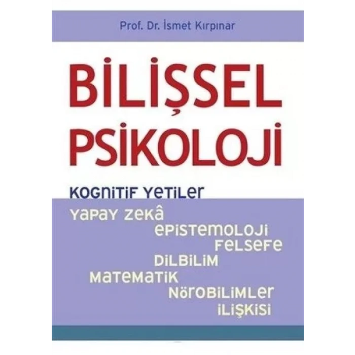 Bilişsel Psikoloji - Kognitif Yetiler